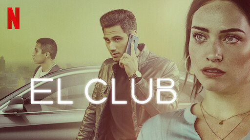 El club | Sitio oficial de Netflix